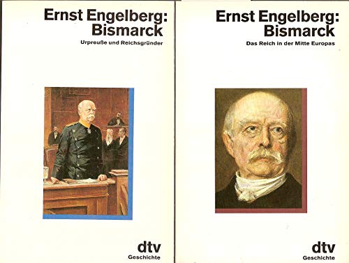 Stock image for Bismarck 2 volume set: Urpreusse und Reichsgrunder; Das Reich in der Mitte Europas [Paperback] Ernst Engelberg for sale by GridFreed