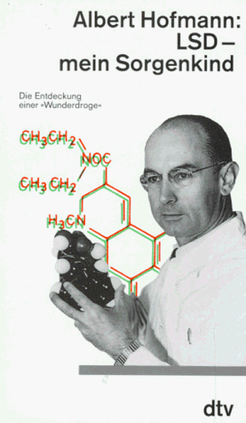 9783423303576: LSD - mein Sorgenkind: Die Entdeckung einer "Wunderdroge"