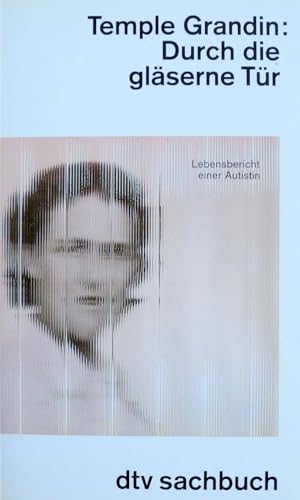 Stock image for Durch die glserne Tr. Lebensbericht einer Autistin. ( sachbuch). for sale by medimops