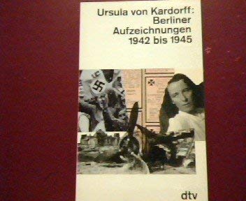 Beispielbild fr Berliner Aufzeichnungen 1942-1945 zum Verkauf von Ammareal