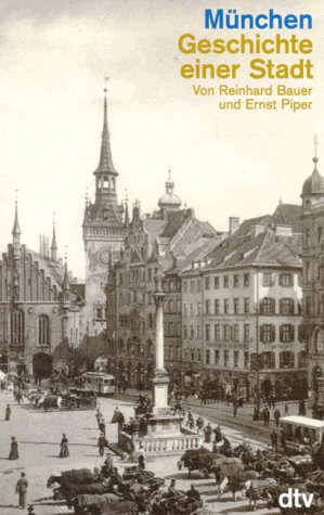 Stock image for Mnchen - Geschichte einer Stadt. Mit 110 Abbildungen und Karten. Unter Mitarbeit von Elisabeth Lukas-Gtz. for sale by Antiquariat Christoph Wilde