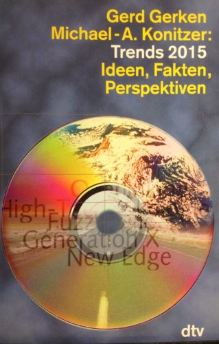 Beispielbild fr Trends 2015. Ideen, Fakten und Perspektiven. zum Verkauf von Steamhead Records & Books