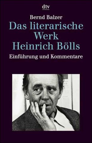 Imagen de archivo de Das literarische Werk Heinrich Blls. Einfhrung und Kommentare. a la venta por medimops