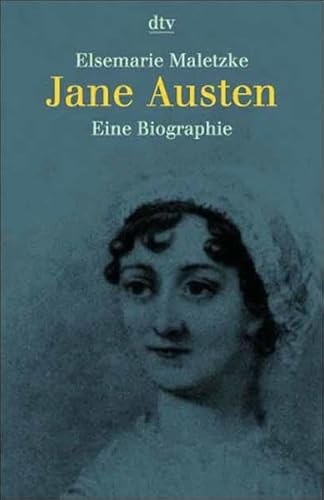 Jane Austen : eine Biographie / Elsemarie Maletzke Eine Biographie - Maletzke, Elsemarie (Verfasser)