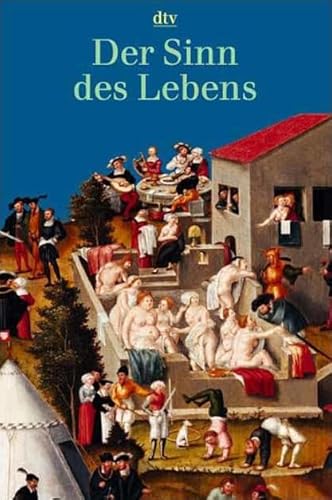 9783423307444: Der Sinn des Lebens