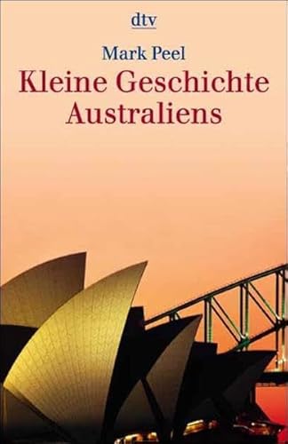 Stock image for Kleine Geschichte Australiens for sale by medimops