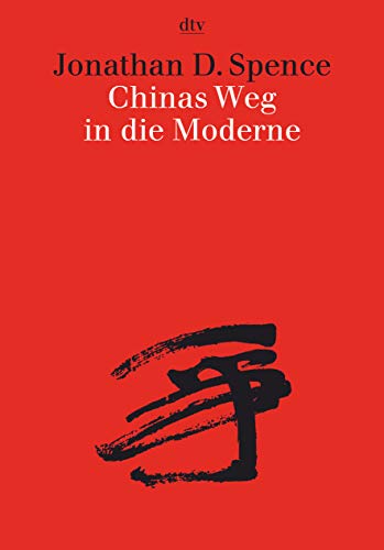 Beispielbild fr Chinas Weg in die Moderne. zum Verkauf von medimops