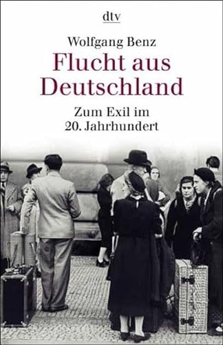 9783423308090: Flucht aus Deutschland. Zum Exil im 20. Jahrhundert.
