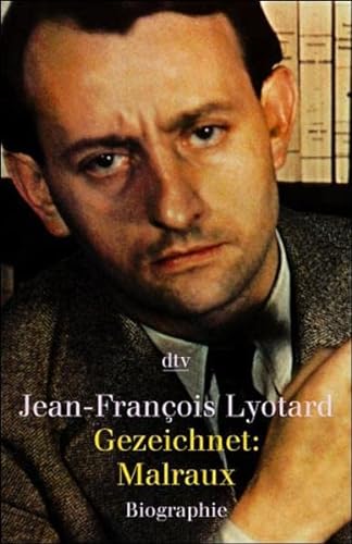 Stock image for Gezeichnet: Malraux. von Lyotard, Jean-François for sale by Nietzsche-Buchhandlung OHG