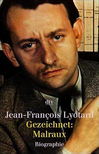 Stock image for Gezeichnet: Malraux. von Lyotard, Jean-François for sale by Nietzsche-Buchhandlung OHG