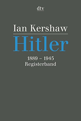 Hitler 1889 - 1945. Registerband - Kershaw, Ian