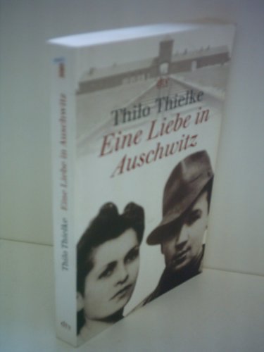 Stock image for Eine Liebe in Auschwitz. for sale by ThriftBooks-Dallas