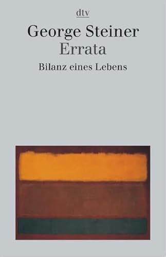 Errata: Bilanz eines Lebens - George Steiner