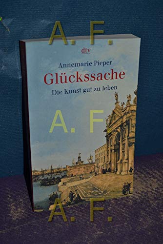 Beispielbild fr Glckssache: Die Kunst gut zu leben zum Verkauf von medimops