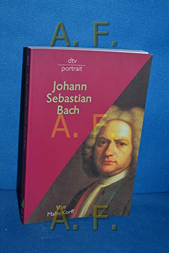 9783423310307: Johann Sebastian Bach (DTV Portrait)