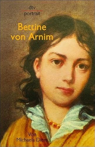 Bettine von Arnim - Diers, Michaela