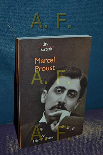 Stock image for Marcel Proust (Taschenbuch) von Fritz R. Glunk (Autor) for sale by Nietzsche-Buchhandlung OHG