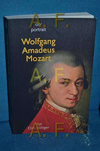 Imagen de archivo de Wolfgang Amadeus Mozart von B ttger, Dirk; Sulzer-Reichel, Martin a la venta por Nietzsche-Buchhandlung OHG