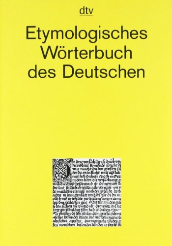 Etymologisches Wörterbuch des Deutschen - Pfeifer, Wolfgang (Hrsg.)