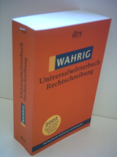 Wahrig UniversalwÃ¶rterbuch Rechtschreibung. (9783423325240) by Eisenberg, Peter; Wahrig-Burfeind, Renate