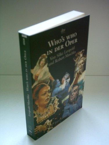 Stock image for Who s who in der Oper. for sale by Buchhandlung Gerhard Hcher