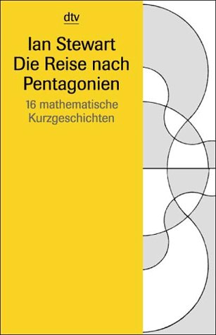 Beispielbild fr Die Reise nach Pentagonien. 16 mathematische Kurzgeschichten. zum Verkauf von Antiquariat & Verlag Jenior