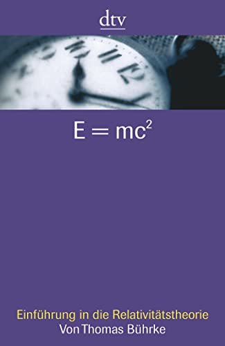 9783423330411: E=mc2: Einfhrung in die Relativittstheorie