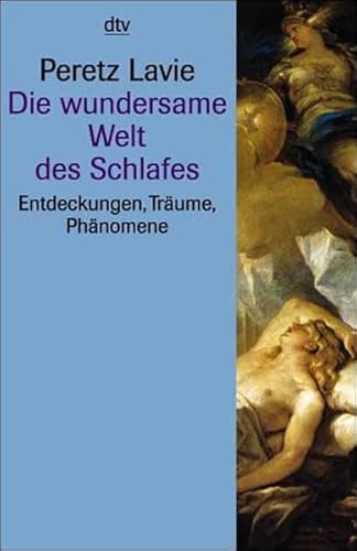 Beispielbild fr Die wundersame Welt des Schlafes. Entdeckungen, Trume, Phnomene. Mit einem Vorwort des Verfassers. Aus dem Englischen von Esmy Berlt. Originaltitel: The Enchanted World of Sleep. Mit einer Nachbemerkung des Verfassers. Mit Literaturverzeichnis, Personen- und Sachregister. - (=dtv 33048). zum Verkauf von BOUQUINIST