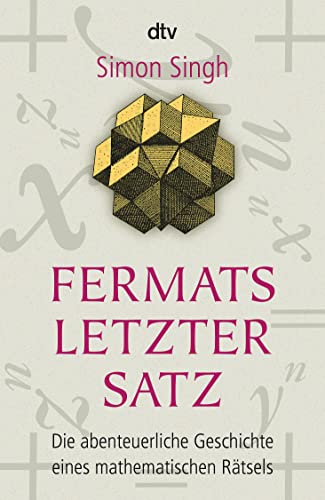 Imagen de archivo de Fermats letzter Satz: Die abenteuerliche Geschichte eines mathematischen Rätsels a la venta por WorldofBooks