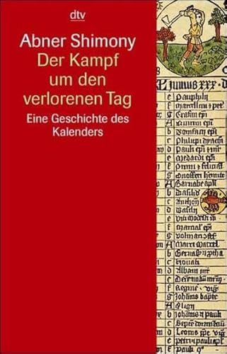 Stock image for Der Kampf um den verlorenen Tag von Abner Shimony von Dtv (2001) for sale by Nietzsche-Buchhandlung OHG