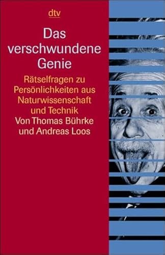 Beispielbild fr Das verschwundene Genie. Rtselfragen zu Persnlichkeiten aus Naturwissenschaft und Technik. zum Verkauf von Antiquariat & Verlag Jenior