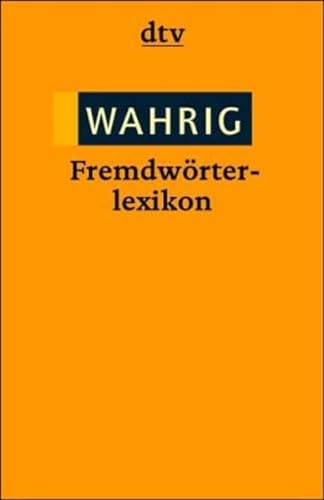 Beispielbild fr Wahrig Fremdwrter-Lexikon. zum Verkauf von medimops
