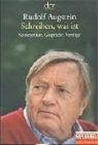 9783423341431: Schreiben, was ist: Kommentare, Gesprche, Vortrge