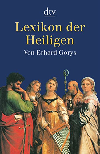 Imagen de archivo de Lexikon der Heiligen [Taschenbuch] von Gorys, Erhard a la venta por Nietzsche-Buchhandlung OHG
