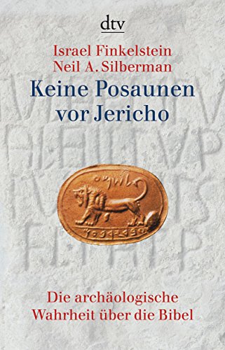 Beispielbild fr Keine Posaunen vor Jericho. Die archologische Wahrheit ber die Bibel. zum Verkauf von Steamhead Records & Books