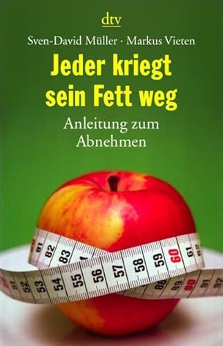 Stock image for Jeder kriegt sein Fett weg: Anleitung zum Abnehmen for sale by medimops