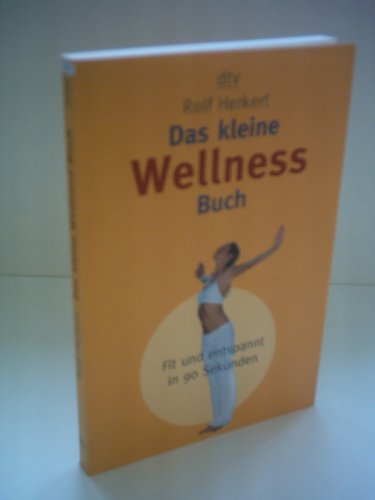 9783423341622: Das kleine Wellness-Buch.