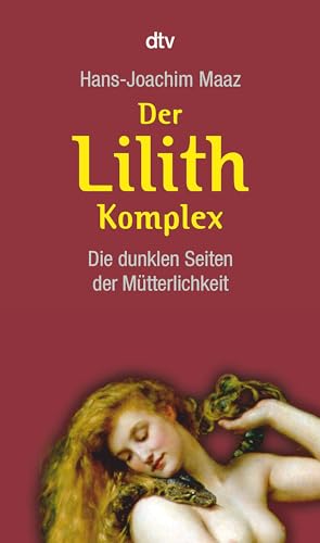 9783423342018: Der Lilith-Komplex