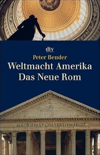 Imagen de archivo de Weltmacht Amerika - Das Neue Rom a la venta por ThriftBooks-Dallas