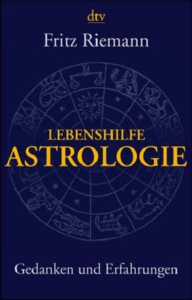Beispielbild fr Lebenshilfe Astrologie: Gedanken und Erfahrungen (Taschenbuch) von Fritz Riemann (Autor) zum Verkauf von Nietzsche-Buchhandlung OHG