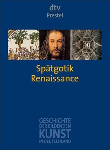 9783423343046: Geschichte der Bildenden Kunst in Deutschland 4: Sptmittelater und Renaissance