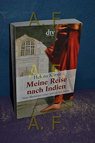 9783423343398: Meine Reise nach Indien: Vom Abenteuer einer spirituellen Suche