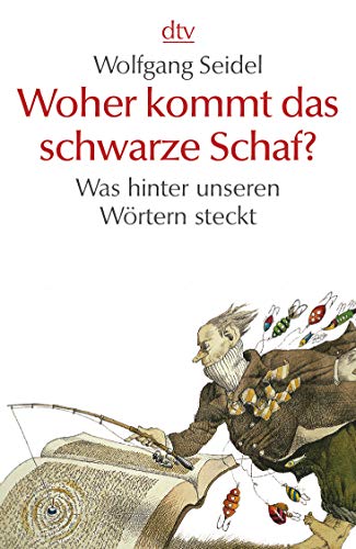 Stock image for Woher kommt das schwarze Schaf?: Was hinter unseren Wrtern steckt for sale by medimops