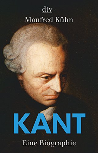 9783423343947: Kant: Eine Biographie