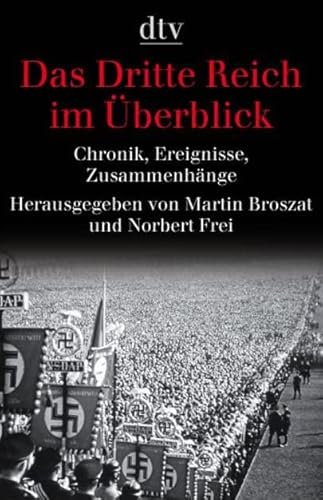 Imagen de archivo de Das Dritte Reich im berblick: Chronik, Ereignisse, Zusammenhnge a la venta por medimops