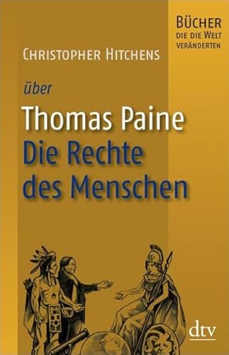 Thomas Paine, Die Rechte des Menschen (9783423344326) by [???]