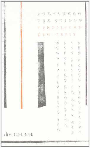 Stock image for Lektionen der Stille: Klassische Zen-Texte: Klassische Zen-Worte for sale by medimops
