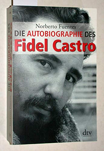 Stock image for Die Autobiographie des Fidel Castro for sale by medimops