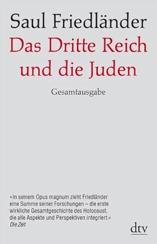 Beispielbild fr Das Dritte Reich und die Juden: Die Jahre der Verfolgung 1933 - 1939 Die Jahre der Vernichtung 1939 - 1945 zum Verkauf von medimops