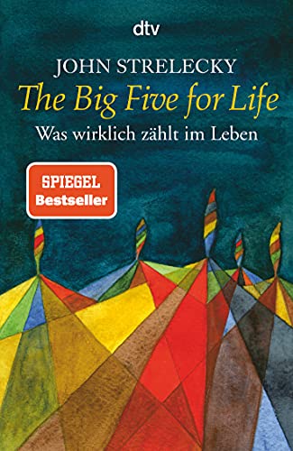 Stock image for The Big Five for Life: Was wirklich zählt im Leben for sale by Better World Books: West